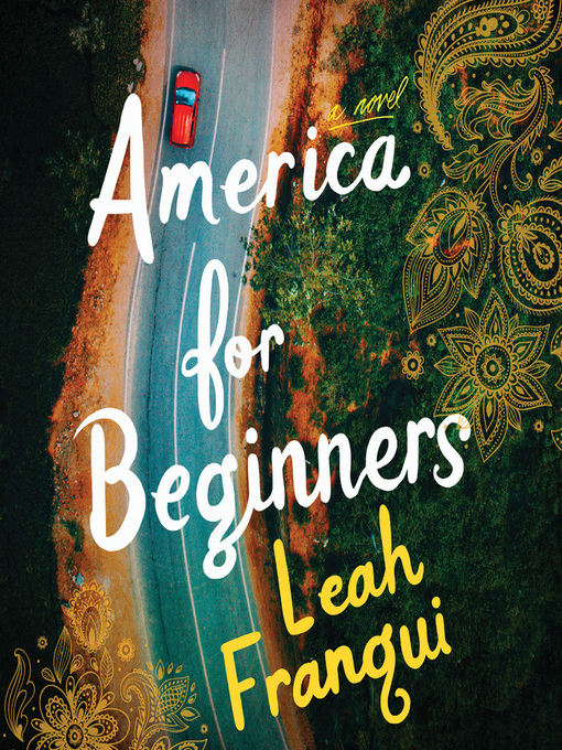 Title details for America for Beginners by Leah Franqui - Available